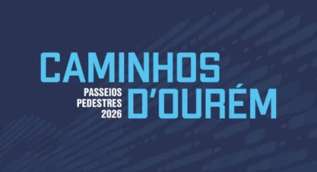 OURÉM - Caminhos d’Ourém regressam em 12 de abril