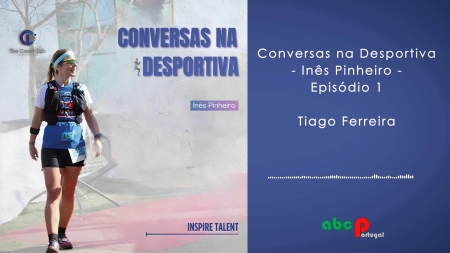 Conversas na Desportiva - E01 - Tiago Ferreira