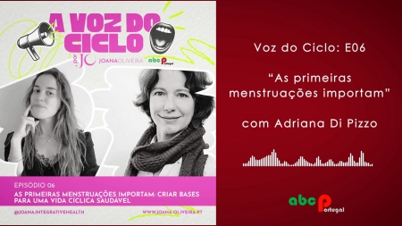 Voz do Ciclo - E06 - Convidada, Adriana Di Pizzo