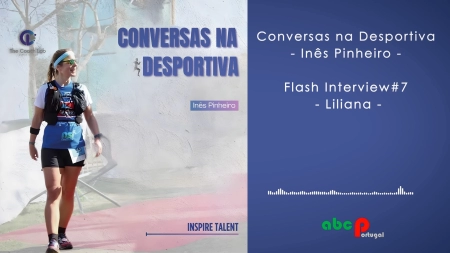 Conversas na Desportiva - Flash Interview 7 - Liliana