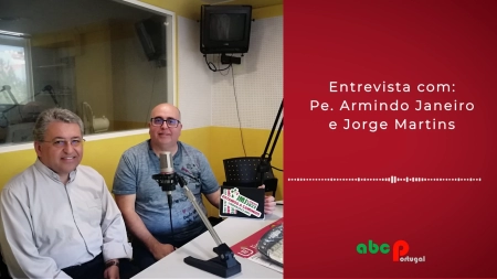 Entrevista com Pe. Armindo Janeiro e Jorge Martins